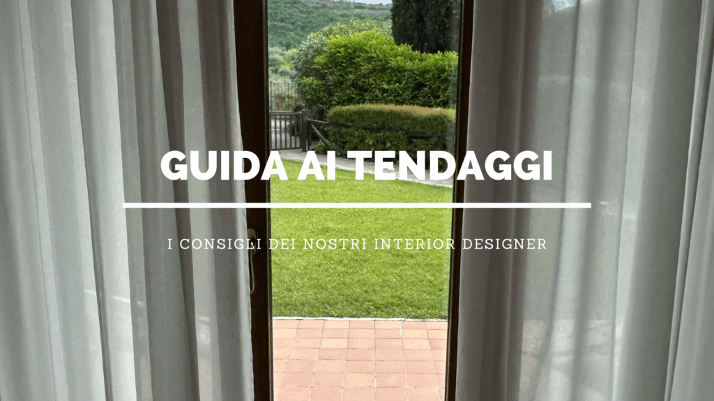 Copertina articolo blog "guida ai tendaggi - i consigli dei nostri interior designers"